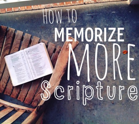 How To Memorize More Scripture